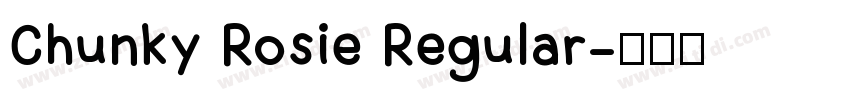 Chunky Rosie Regular字体转换